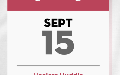 Healers Huddle – September 15 @ 11am Pacific
